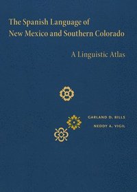 bokomslag The Spanish Language of New Mexico and Southern Colorado