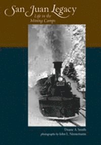 Duane A. Smith, Duane A Smith - San Juan Legacy, Häftad