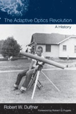 The Adaptive Optics Revolution 1