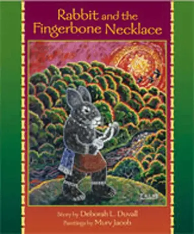 Deborah L. Duvall - Rabbit and the Fingerbone Necklace, Inbunden