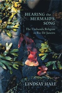 bokomslag Hearing the Mermaid's Song