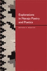 bokomslag Explorations in Navajo Poetry and Poetics
