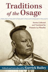 bokomslag Traditions of the Osage