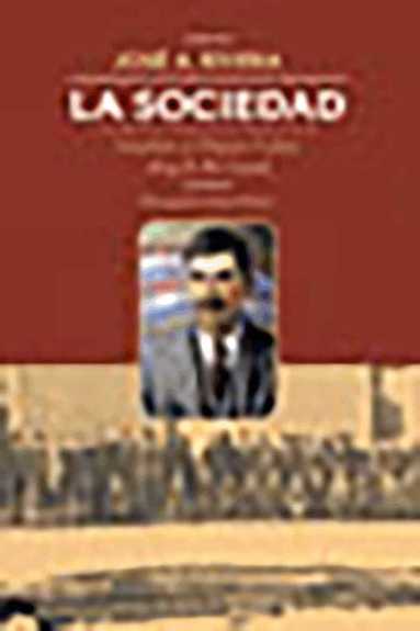 José A. Rivera - La Sociedad, Inbunden