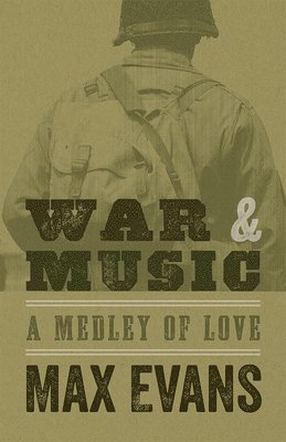 Max Evans - War and Music, Häftad