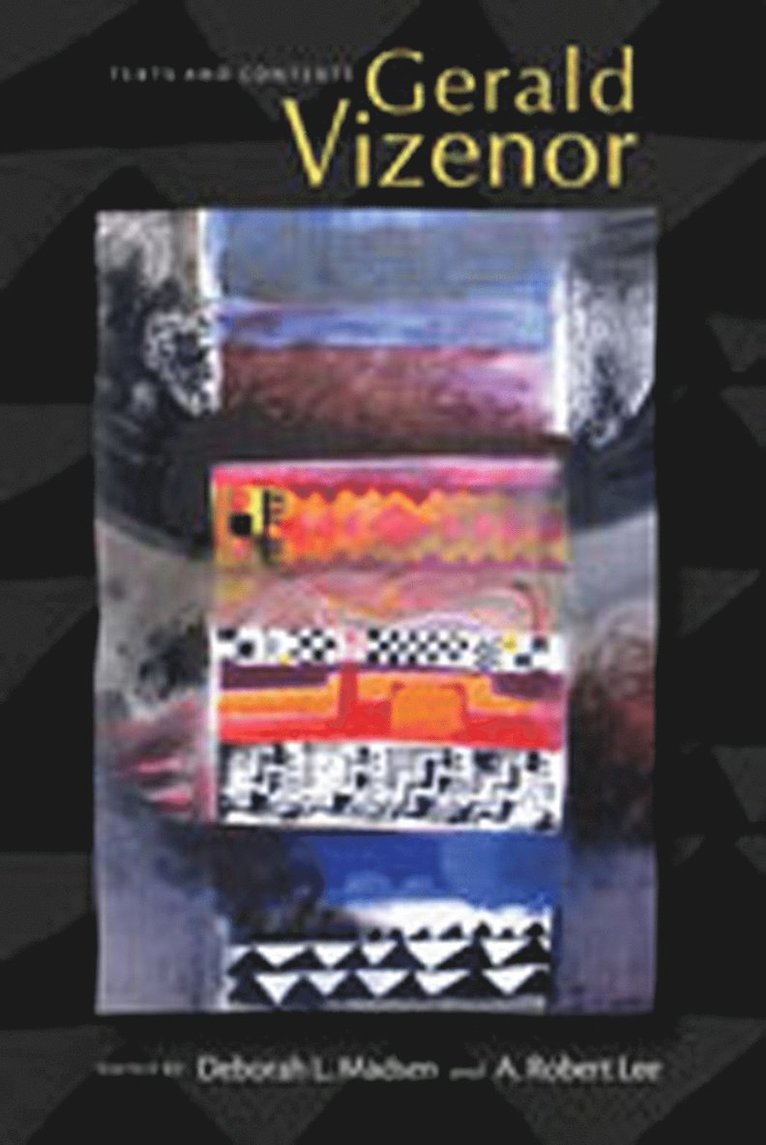 Deborah L. Madsen, A. Robert Lee, Deborah L. Madsen, A. Robert Lee - Gerald Vizenor, Inbunden