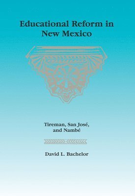 bokomslag Educational Reform in New Mexico