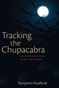bokomslag Tracking the Chupacabra