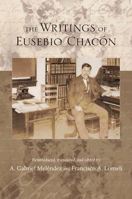 The Writings of Eusebio Chacn 1