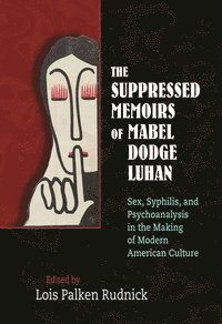Suppressed Memoirs of Mabel Dodge Luhan