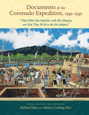 Documents of the Coronado Expedition, 15391542 1