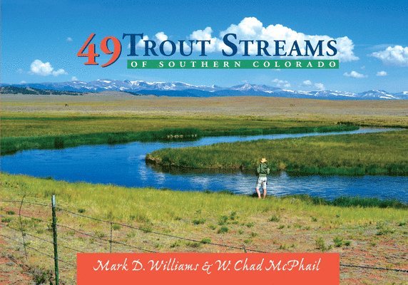 49 Trout Streams of Southern Colorado 1