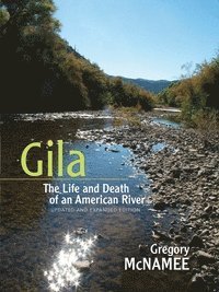 Gregory McNamee - Gila, Häftad