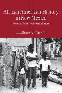 bokomslag African American History in New Mexico