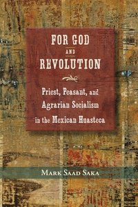 bokomslag For God and Revolution