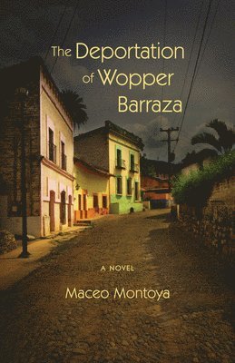 The Deportation of Wopper Barraza 1