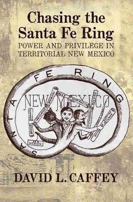 Chasing the Santa Fe Ring 1