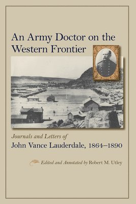 An Army Doctor on the Western Frontier 1