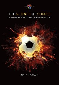 bokomslag The Science of Soccer