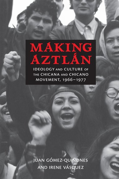 bokomslag Making Aztlán