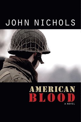 John Nichols, John Treadwell Nichols - American Blood, Häftad