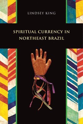 bokomslag Spiritual Currency in Northeast Brazil