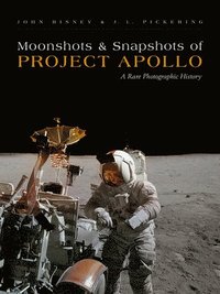 bokomslag Moonshots & Snapshots of Project Apollo