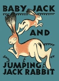 bokomslag Baby Jack and Jumping Jack Rabbit