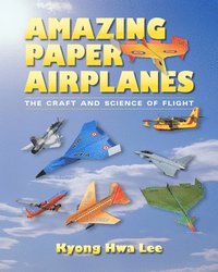 bokomslag Amazing Paper Airplanes