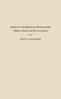 bokomslag Sons of the Mexican Revolution