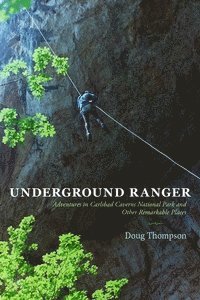 bokomslag Underground Ranger