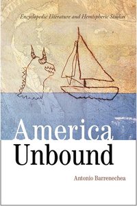 bokomslag America Unbound