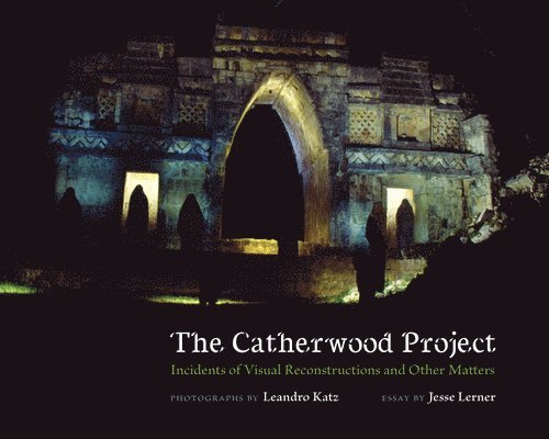 Leandro Katz, Jesse Lerner - Catherwood Project, Häftad