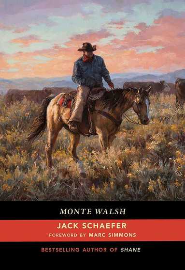 Jack Schaefer - Monte Walsh, Häftad