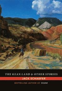 bokomslag The Kean Land and Other Stories