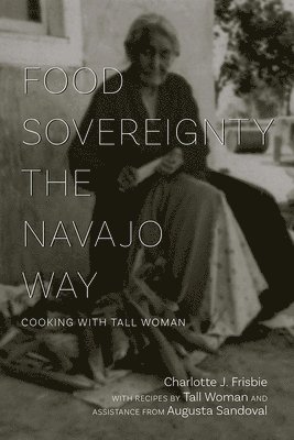 Food Sovereignty the Navajo Way 1