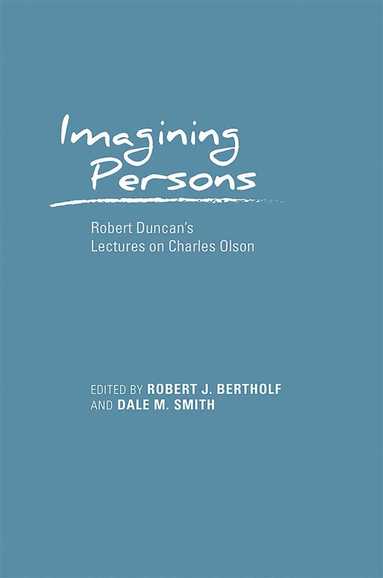 Robert J. Bertholf, Dale M. Smith - Imagining Persons, Inbunden