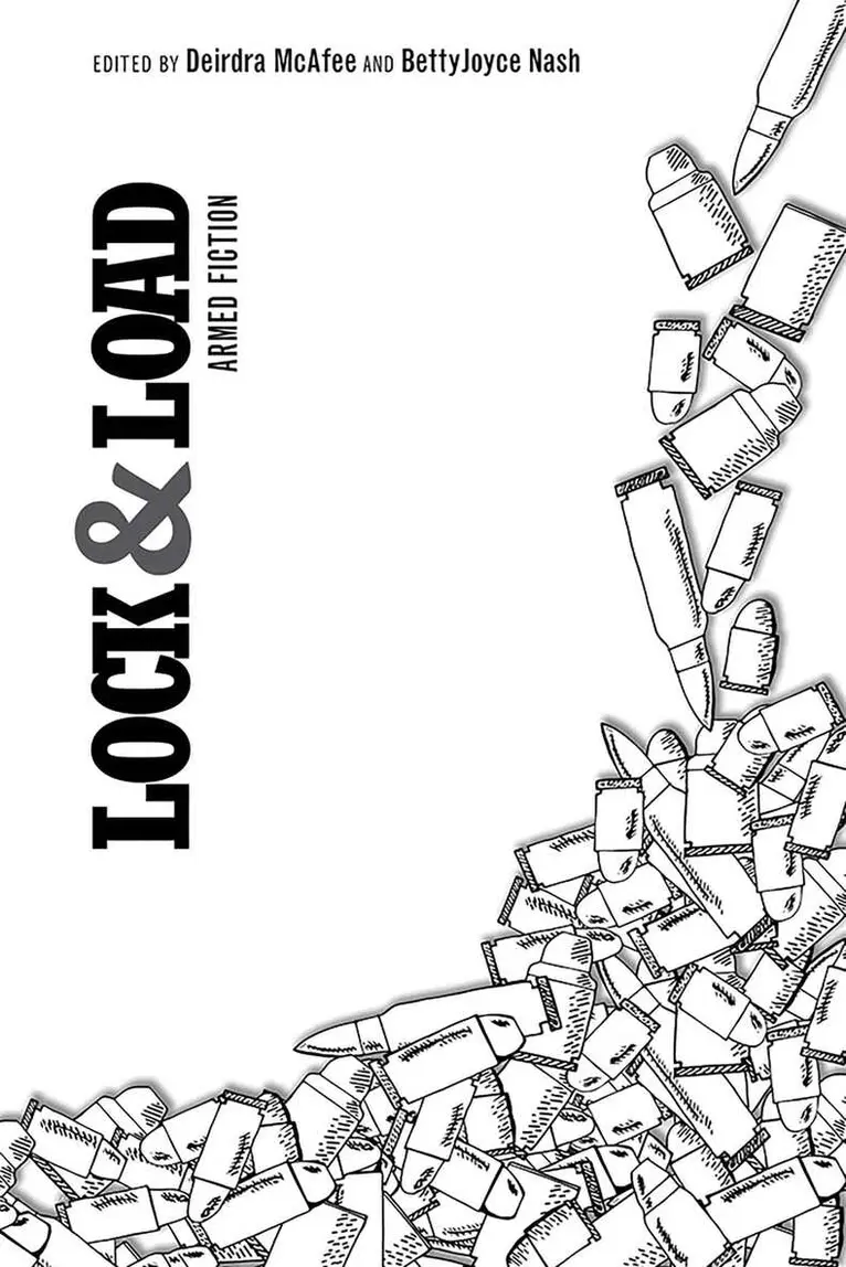 Deirdra McAfee, BettyJoyce Nash - Lock and Load, Häftad. Tillgänglighet: Tillfälligt slut
