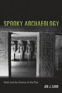 bokomslag Spooky Archaeology