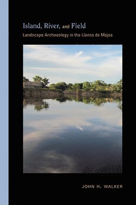 John H. Walker - Island, River, and Field, Inbunden