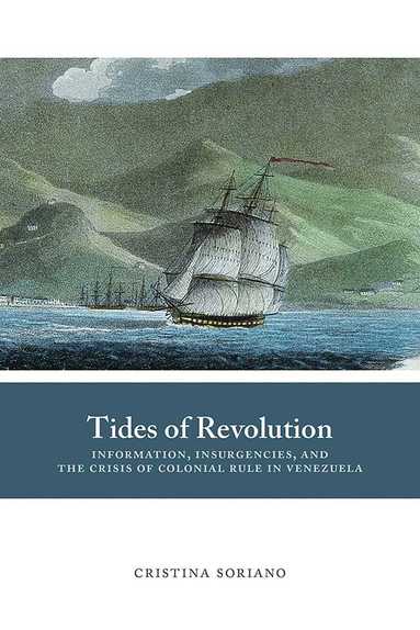 Cristina Soriano - Tides of Revolution, Inbunden