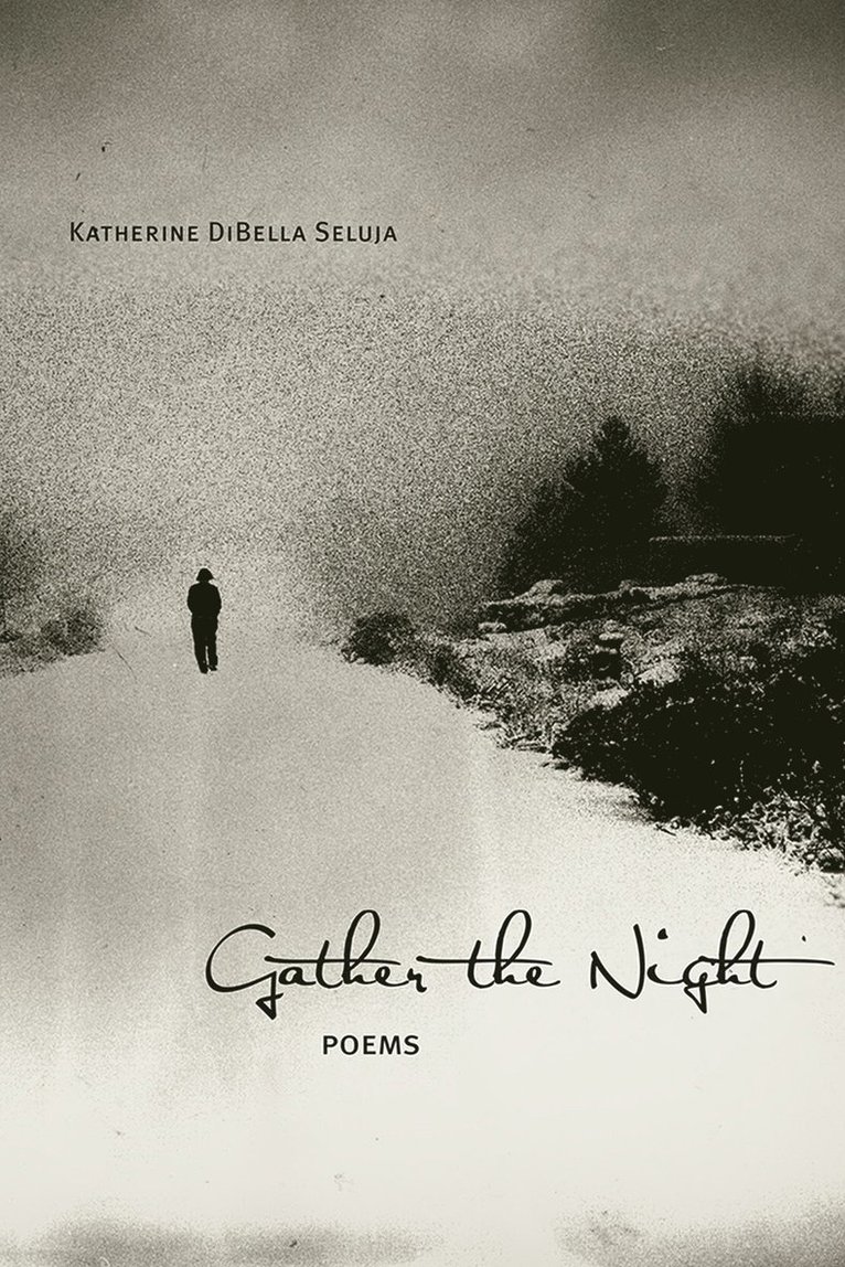 Gather the Night 1