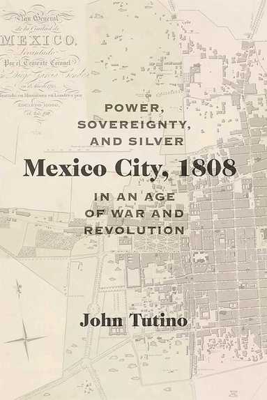 John Tutino - Mexico City, 1808, Häftad