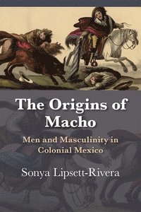 bokomslag Origins of Macho