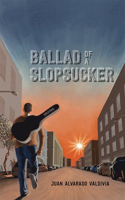 Ballad of a Slopsucker 1