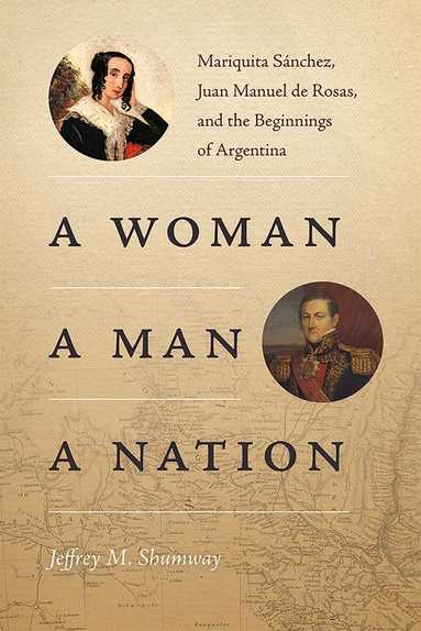 Jeffrey M. Shumway - Woman, a Man, a Nation, Inbunden