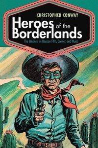 bokomslag Heroes of the Borderlands