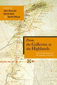 bokomslag From the Galleons to the Highlands