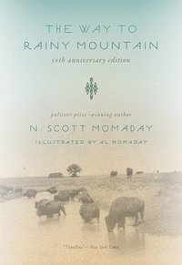 bokomslag The Way to Rainy Mountain, 50th Anniversary Edition