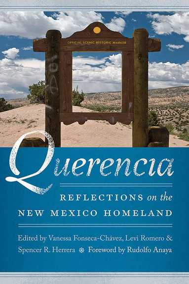 Vanessa Fonseca-Chávez, Vanessa Fonseca-ChÃ¡vez, Levi Romero, Spencer R. Herrera - Querencia, Häftad
